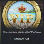 Programme VIP du casino Tortuga